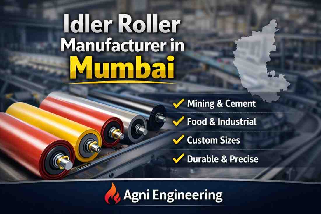 Idler Roller Manufacturer in Mumbai  Precision Support for Conveyor Performance